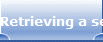 Retrieving a sequence